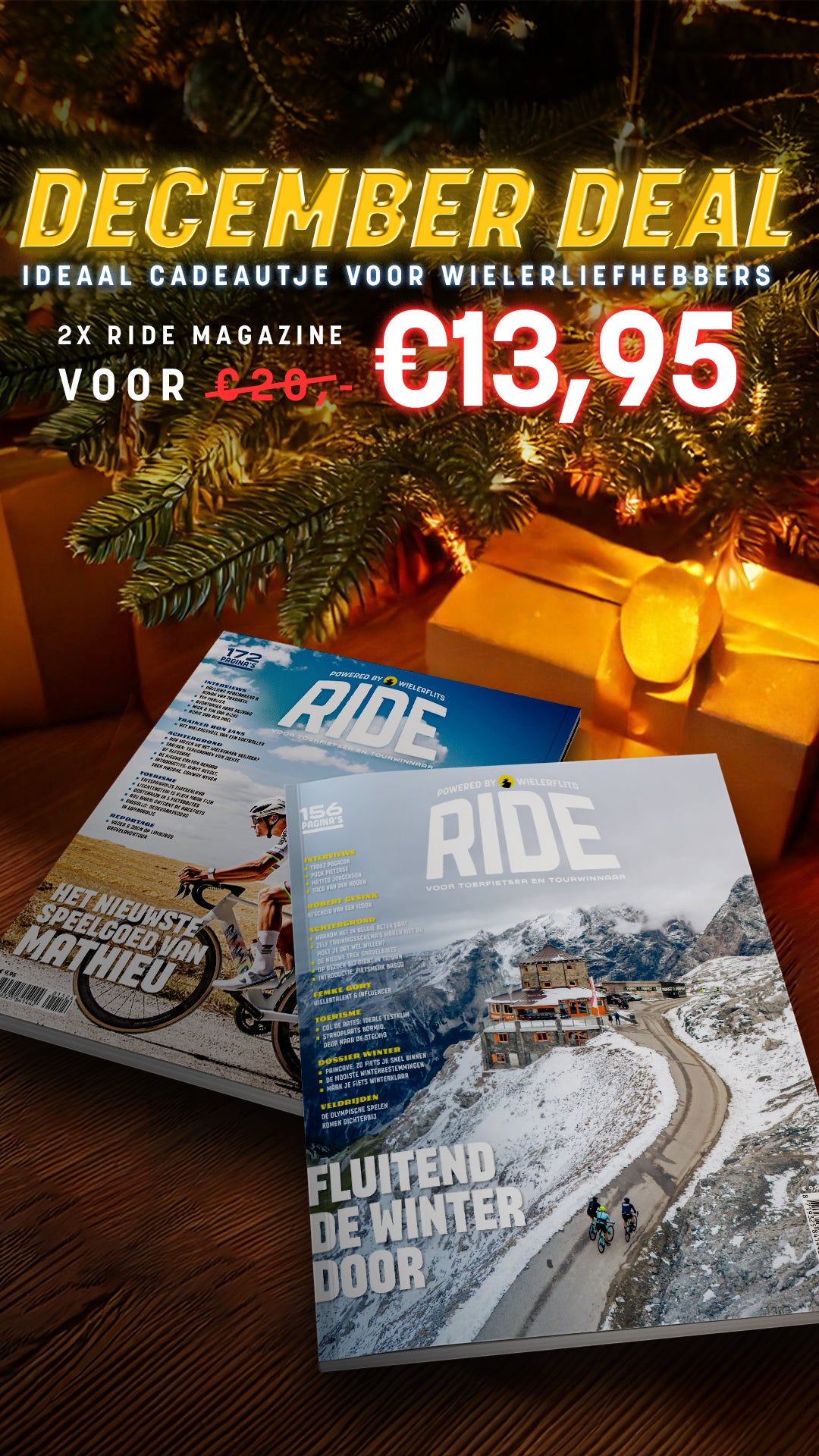 December Deal: 2x RIDE voor slechts 13,95